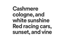 the words cashmere, cologne, and white sunshine red racing cars, sunset, and vine