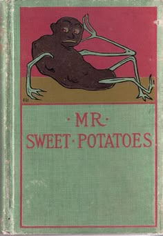 the book mr sweet potatoes is on display