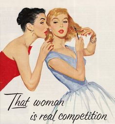 an advertisement for lipstick is shown with two women brushing their teeth and the caption that reads, that woman is real competition