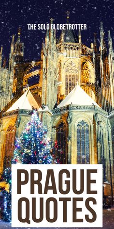 a christmas tree in front of a large cathedral with the words prague quotes below it