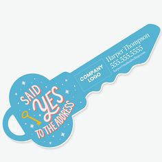 a blue key shaped sticker with the words, said ques to the ladies