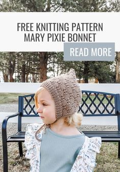 3 year old model wearing g a toddler sized tan Mary Pixie bonnet Pixie Bonnet Knitting Pattern, Knit Pixie Hat Pattern Free, Bonnet Knitting Pattern, Knit Baby Bonnet, Baby Bonnet Pattern