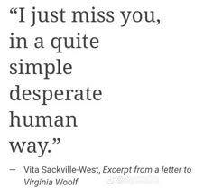 a quote from virginia woolf about being in a quite simple, desperate human way