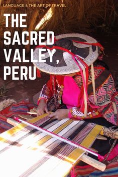 the sacred valley, peru book cover shows a woman weaving fabric on a loom