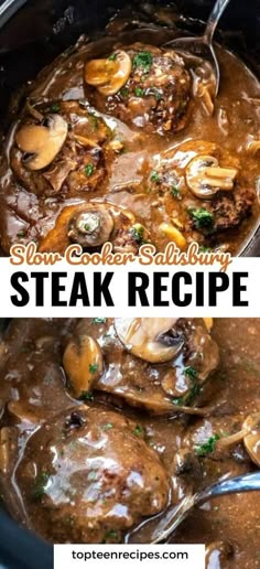 the best slow cooker steak recipe is made with beef, mushrooms and gravy