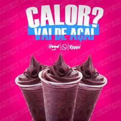 three cups with chocolate frosting in them and the words calor? valde acai