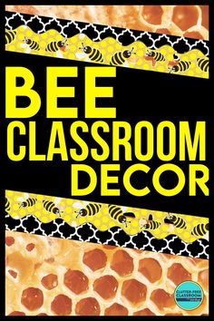 the bee classroom decor book cover is yellow and black with honeycombs on it