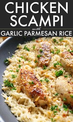 chicken scampi with garlic parmesan rice is an easy and delicious dinner