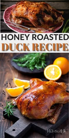 the recipe for honey roasted duck is ready to be cooked in the oven and served