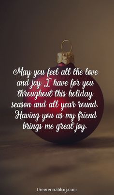 a christmas ornament with the words, may you feel all the love and joy i have for you throughout this holiday season