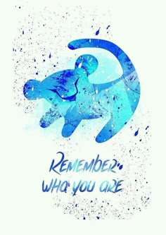 a blue dog with the words remember who you are on it's back side