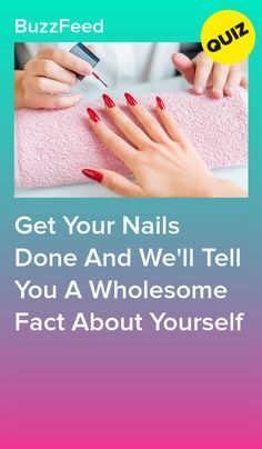 the cover of buzzfeed's book get your nails done and well tell you a wholesome fact about yourself