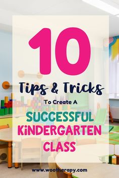 the top ten tips and tricks to create a successful children's class