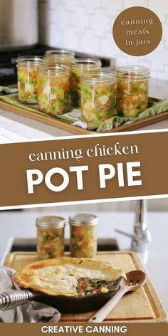 canning chicken pot pie is an easy way to use canned food in the kitchen and on the stove