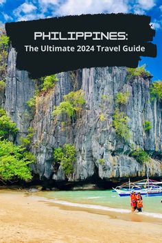 two people walking on the beach with boats in front of them and text that reads philippines the ultimate travel guide