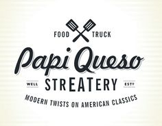 the logo for papi queso's steakery is shown in black and white