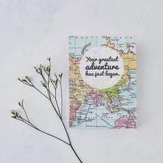 a map with the words you're the greatest adventure has just begun on it