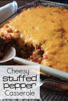 a cheesy stuffed burrito casserole is shown