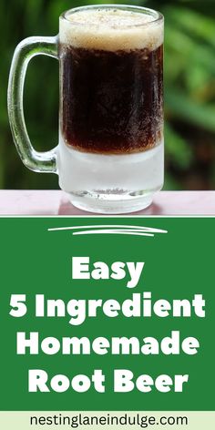 a beer mug with the words easy 5 ingredient homemade root beer on it and an image of