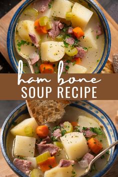 ham bone soup recipe in a blue bowl with bread and carrots on the side