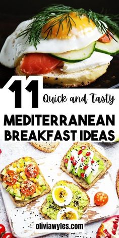 an egg, tomato and avocado sandwich on toast with the words 11 quick and tasty mediterranean breakfast ideas