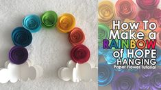 the book how to make a rainbow of hope hanging paper flower art project is on display