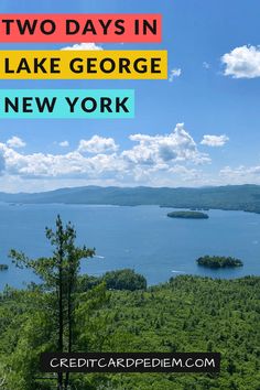 two days in lake george, new york