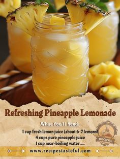 there are pineapple lemonade in the mason jar