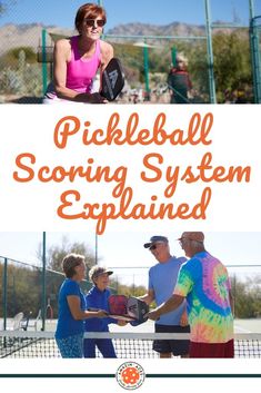 the pickleball scoring system is explaining how to play tennis with friends and family