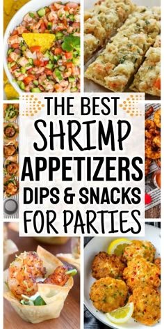 the best shrimp appetizers, dips and snacks for parties are on this list