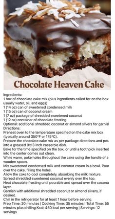 the recipe for chocolate heaven cake is shown in front of it's description card