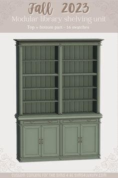 a green bookcase with two doors and drawers on it, next to the text fall 2012 modular library shelving unit top + bottom part - 16 swatches