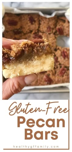 gluten - free pecan bars with text overlay