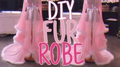 the words diy fur robe are in pink