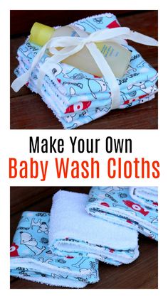 baby wash cloths with the words make your own