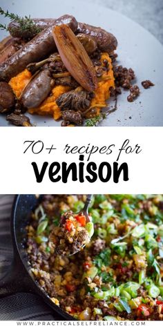 two pictures with different types of food and the words, 10 recipes for venison