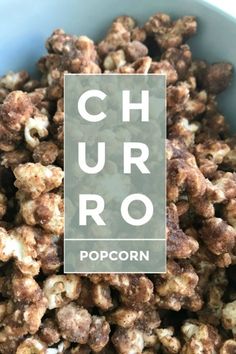 a blue bowl filled with popcorn and the words churro above it are white letters