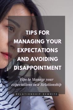 a woman holding her head with the words tips for managing your expectations and avoiding disappointment