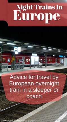 a train station with the text night trains in europe advice for travel by european overnight train in a sleeper or coach