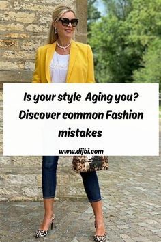 a woman holding a sign that says is your style aging you? discovery common fashion mistakes