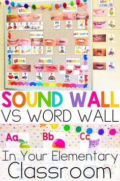 sound wall with words and pictures on it in front of a classroom bulletin board that says sound wall vs word wall