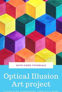 an art project with colorful blocks and text that reads, optical illusion art project lesson