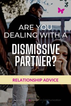 Feeling Dismissed, Building Healthy Relationships, Relationship Communication, Relationship Blogs, Communication Relationship, Relationship Struggles, Unhealthy Relationships, A Healthy Relationship, Improve Communication