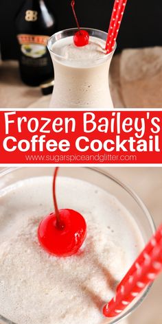 the frozen bailey's coffee cocktail is in a glass with a cherry on top