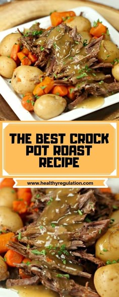 the best crock pot roast recipe with potatoes and carrots