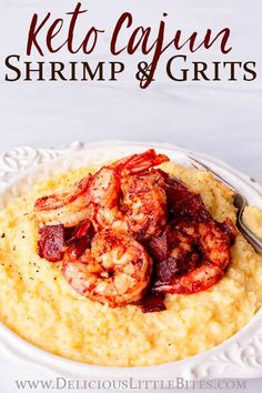 keto cajun shrimp and grits on a white plate