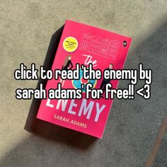 a pink book with the title click to read the enemy by sarah adams for free - 3