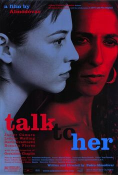 a movie poster for talk to her with two women facing each other and the words talk to her written on it