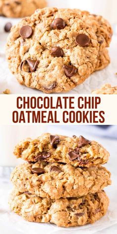 chocolate chip oatmeal cookies stacked on top of each other with text overlay