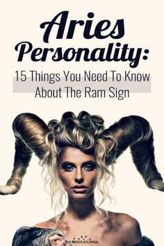 the cover of aries personality 15 things you need to know about the ram sign